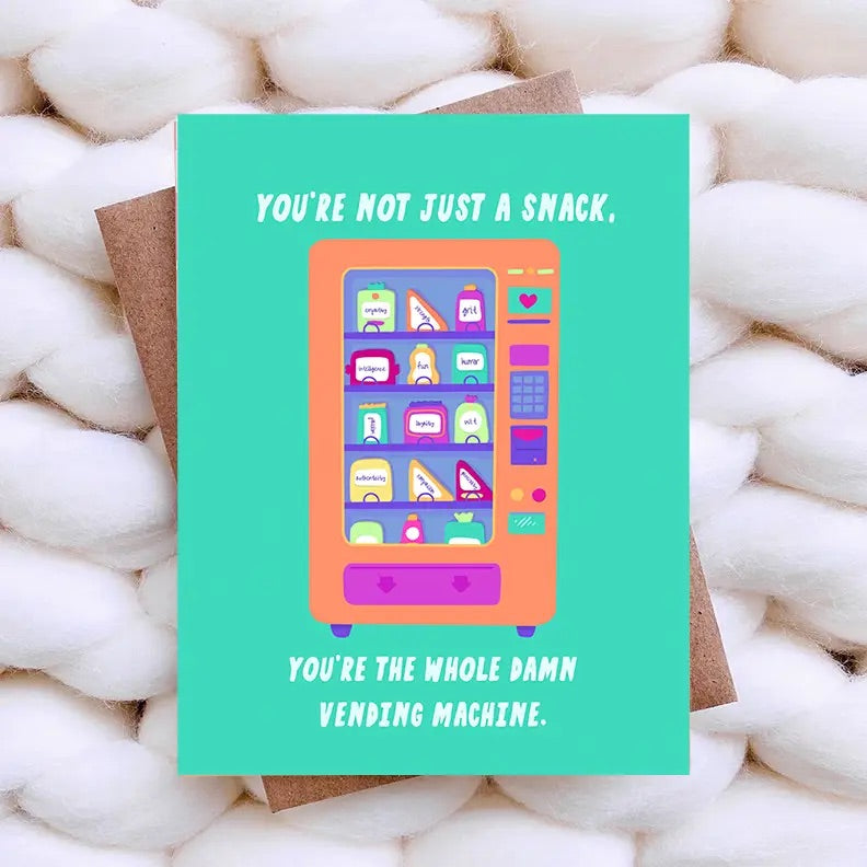 NOT JUST A SNACK - VALENTINE'S DAY CARD